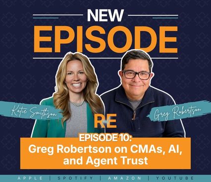 EP10: Greg Robertson on CMAs, AI, and Agent Trust